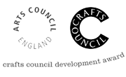Crafts Council Development Award; Arts Council England; Crafts Council
